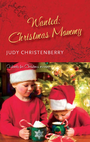Wanted: Christmas Mummy: First edition