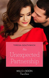 An Unexpected Partnership (Mills & Boon True Love) by Teresa Southwick (9781474090964)