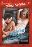 Walk On The Wild Side (Mills & Boon Temptation) by Donna Kauffman