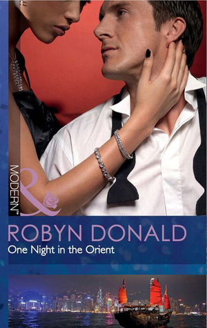 One Night In The Orient (One Night In…) (Mills & Boon Modern) by Robyn Donald