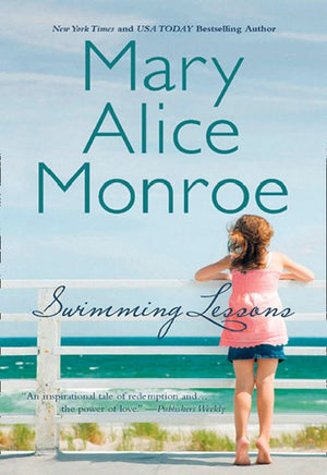 Swimming Lessons (The Beach House, Book 2) by Mary Alice Monroe