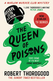 The Queen of Poisons (The Marlow Murder Club Mysteries, Book 3) by Robert Thorogood (9780008567347)