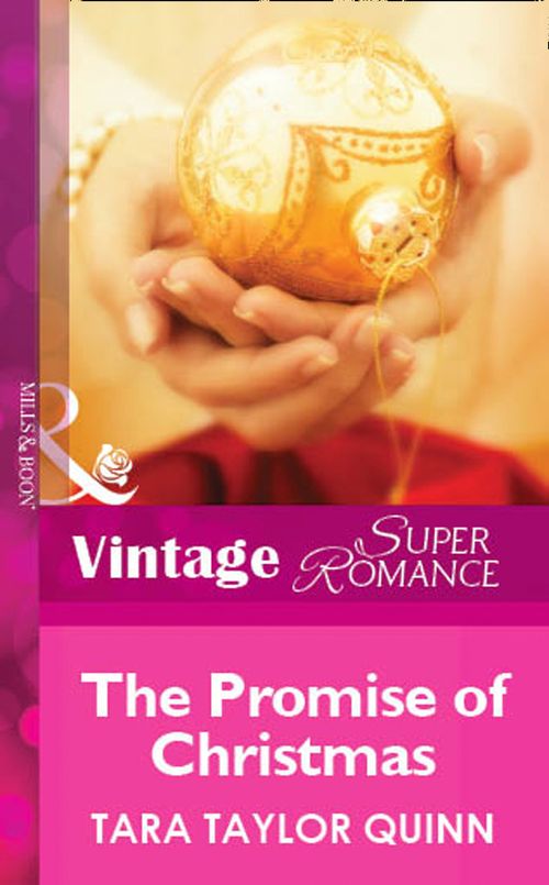 The Promise Of Christmas (Mills & Boon Vintage Superromance): First edition by Tara Taylor Quinn (9781472062123)