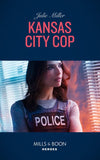Kansas City Cop (The Precinct, Book 10) (Mills & Boon Heroes) by Julie Miller