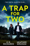 A Trap For Two: The Sinful Sleuths Club: Dark Water Disappearance (West Investigations) / Tangled Threat by K.D. Richards and Heather Graham (9780008950088)