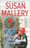 Marry Me At Christmas (A Fool's Gold Novel, Book 19) by Susan Mallery