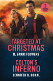 Targeted At Christmas / Colton's Inferno: Targeted at Christmas (Criminal Case Files) / Colton's Inferno (The Coltons of North Dakota) (Mills & Boon Heroes) by R. Barri Flowers and Jennifer D. Bokal (9780263420494)