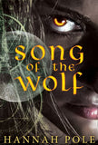 Song Of The Wolf by Hannah Pole