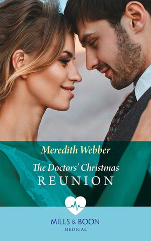 The Doctors' Christmas Reunion (Mills & Boon Medical) (9781474090315)