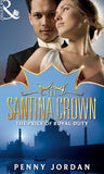The Price of Royal Duty (The Santina Crown, Book 1) by Penny Jordan