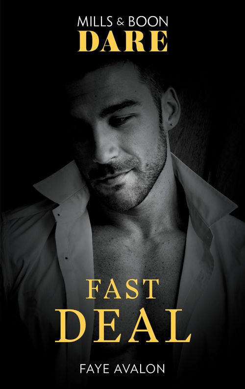 Fast Deal (Mills & Boon Dare) by Faye Avalon