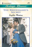 The Bridesmaid's Secret (Mills & Boon Cherish) by Sophie Weston