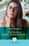 Their Barcelona Baby Bombshell (Night Shift in Barcelona, Book 2) (Mills & Boon Medical) by Traci Douglass (9780008918910)
