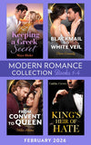 Modern Romance February 2026 Books 1-4: Keeping a Greek Secret / Blackmail to White Veil / King's Heir of Hate / From Convent to Queen by Maya Blake, Clare Connelly, Caitlin Crews and Millie Adams (9780008950408)