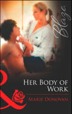 Her Body Of Work (Mills & Boon Blaze) by Marie Donovan