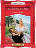 Zoe And The Best Man (Mills & Boon Vintage Desire): First edition by Carole Buck (9781408990797)