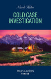 Cold Case Investigation (Hudson Sibling Solutions, Book 3) (Mills & Boon Heroes) by Nicole Helm (9780008939274)