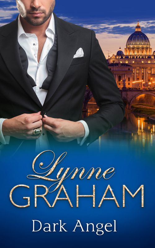 Dark Angel: First edition by Lynne Graham (9781408999806)
