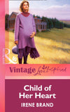 Child of Her Heart (Mills & Boon Vintage Love Inspired) by Irene Brand