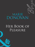 Her Book Of Pleasure (Mills & Boon Blaze) by Marie Donovan