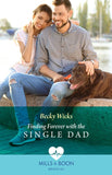 Finding Forever With The Single Dad (Mills & Boon Medical) by Becky Wicks