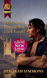 Reynold De Burgh: The Dark Knight (Mills & Boon Historical) by Deborah Simmons