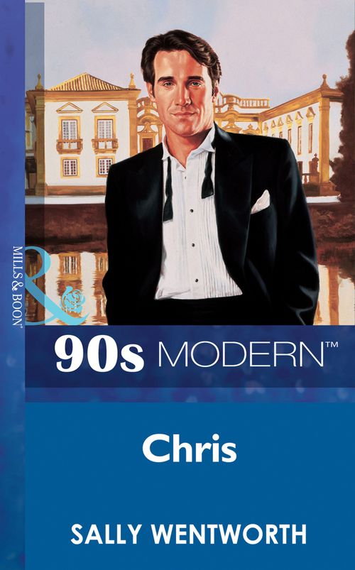 Chris (Mills & Boon Vintage 90s Modern) by Sally Wentworth
