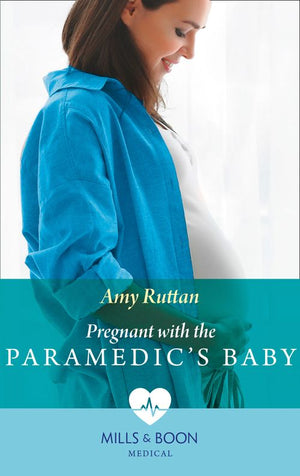 Pregnant With The Paramedic's Baby (First Response, Book 2) (Mills & Boon Medical) (9780008902063)
