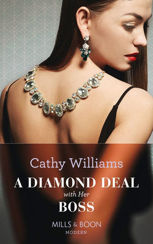 A Diamond Deal With Her Boss (Mills & Boon Modern) by Cathy Williams (9781474072168)