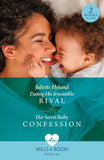 Dating His Irresistible Rival / Her Secret Baby Confession: Dating His Irresistible Rival (Hope Hospital Surgeons) / Her Secret Baby Confession (Hope Hospital Surgeons) (Mills & Boon Medical) by Juliette Hyland (9780008936716)