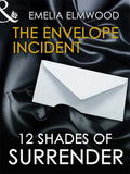 The Envelope Incident (Mills & Boon): First edition by Emelia Elmwood (9781408913376)