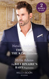The Night The King Claimed Her / The Billionaire's Baby Negotiation: The Night the King Claimed Her / The Billionaire's Baby Negotiation (Mills & Boon Modern) by Natalie Anderson and Millie Adams