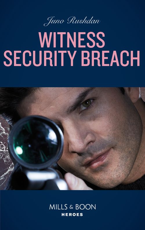 Witness Security Breach (A Hard Core Justice Thriller, Book 2) (Mills & Boon Heroes) by Juno Rushdan