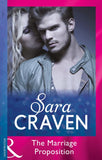 The Marriage Proposition (Mills & Boon Modern) by Sara Craven (9781474055369)