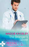 The Stranger's Secret (Mills & Boon Medical) by Maggie Kingsley