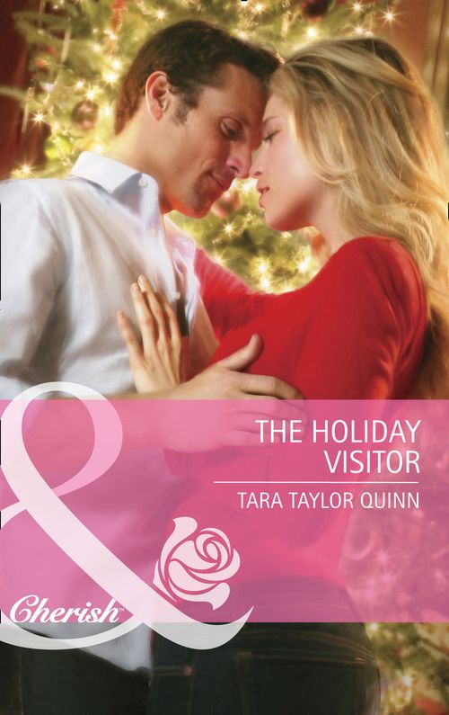 The Holiday Visitor (Mills & Boon Cherish) by Tara Taylor Quinn