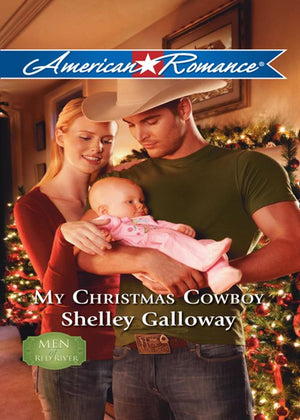 My Christmas Cowboy (Men of Red River, Book 3) (Mills & Boon American Romance): First edition (9781408968246)