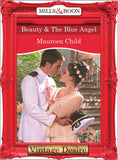 Beauty & the Blue Angel (Dynasties: The Barones, Book 6) (Mills & Boon Desire): First edition by Maureen Child (9781472036773)