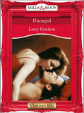 Uncaged (Mills & Boon Vintage Desire): First edition by Lucy Gordon (9781408992043)