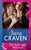 The Santangeli Marriage (Mills & Boon Modern) by Sara Craven
