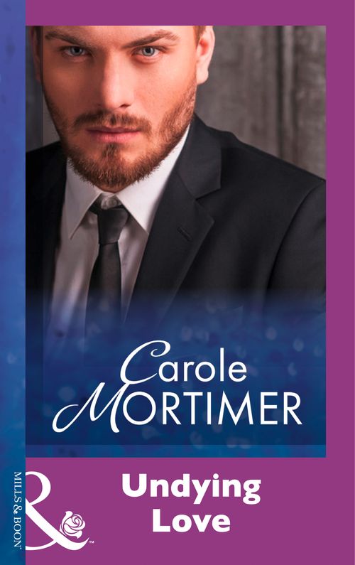 Undying Love (Mills & Boon Modern) by Carole Mortimer