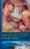 In Petrakis's Power (Mills & Boon Modern): First edition by Maggie Cox (9781472002211)