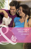 Once Upon a Pregnancy (The Wilder Family, Book 4) (Mills & Boon Cherish) by Judy Duarte