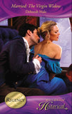 Married: The Virgin Widow (Gentlemen of Fortune, Book 1) (Mills & Boon Historical): First edition by Deborah Hale (9781408916384)