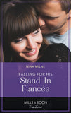 Falling For His Stand-In Fiancée (Mills & Boon True Love) by Nina Milne