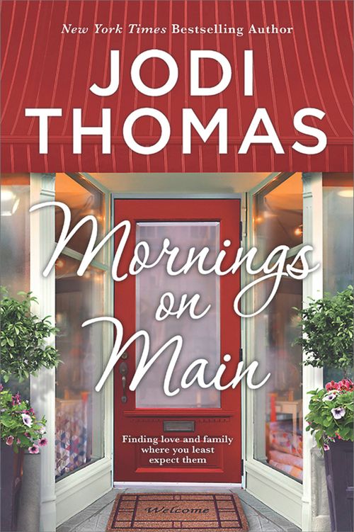 Mornings On Main by Jodi Thomas