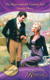 The Major and the Country Miss (Mills & Boon Historical): First edition by Dorothy Elbury (9781408908228)