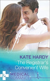 The Registrar's Convenient Wife (Mills & Boon Medical) by Kate Hardy