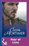 Fear Of Love (Mills & Boon Modern) by Carole Mortimer