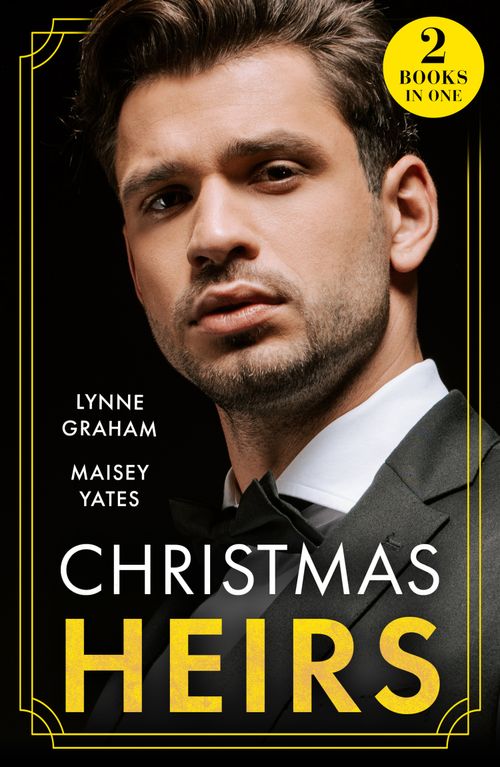 Christmas Heirs: Greek’s Shotgun Wedding (The Diamandis Heirs) / Pregnant Enemy, Christmas Bride (Mills & Boon Modern) by Lynne Graham and Maisey Yates (9780008935276)